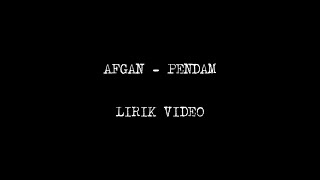 Afgan - Pendam (lirik video)