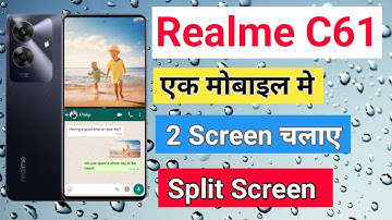 Realme C61 Split Screen Enable Kaise Kare | How To Use Dual Screen Realme C61