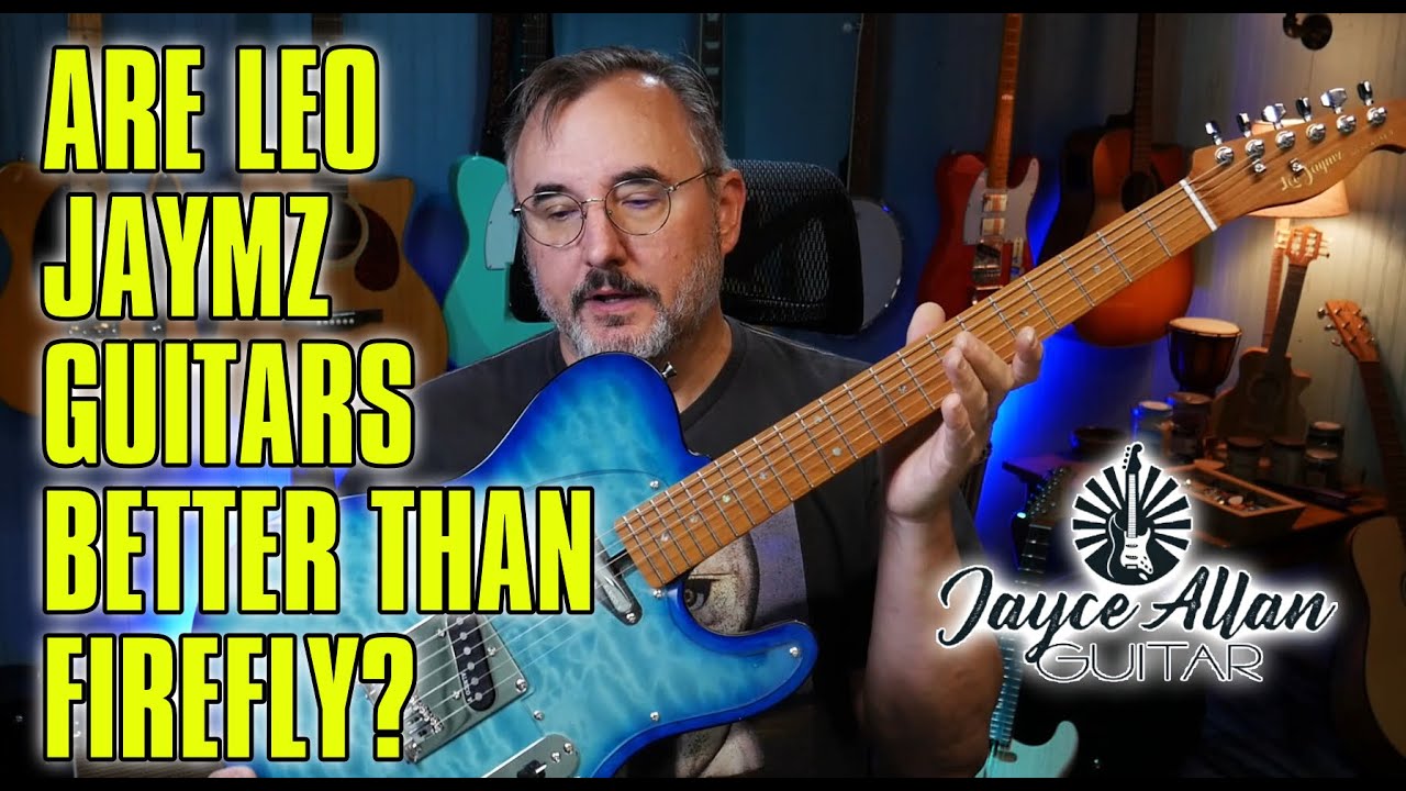 Ver Leo Jaymz Guitars Better Than Firefly? no YouTube Ver Leo Jaymz Guitars Better Than Firefly? no YouTube