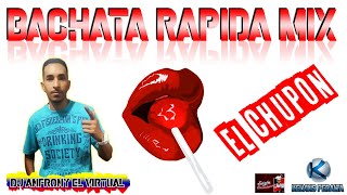 Bachata Rapida Mix 