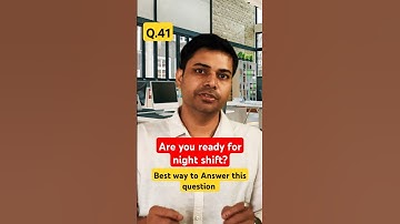 How to Answer- Are you ready for night shift? #interview #interviewtips #interviewquestions