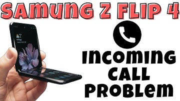 Samung Z Flip 4 Incoming Call Problem {SM-F721B}