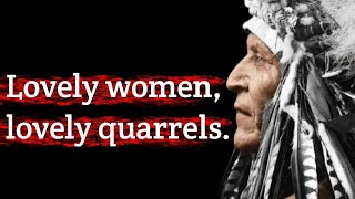 Native American Quotes you should know Before you Get Old