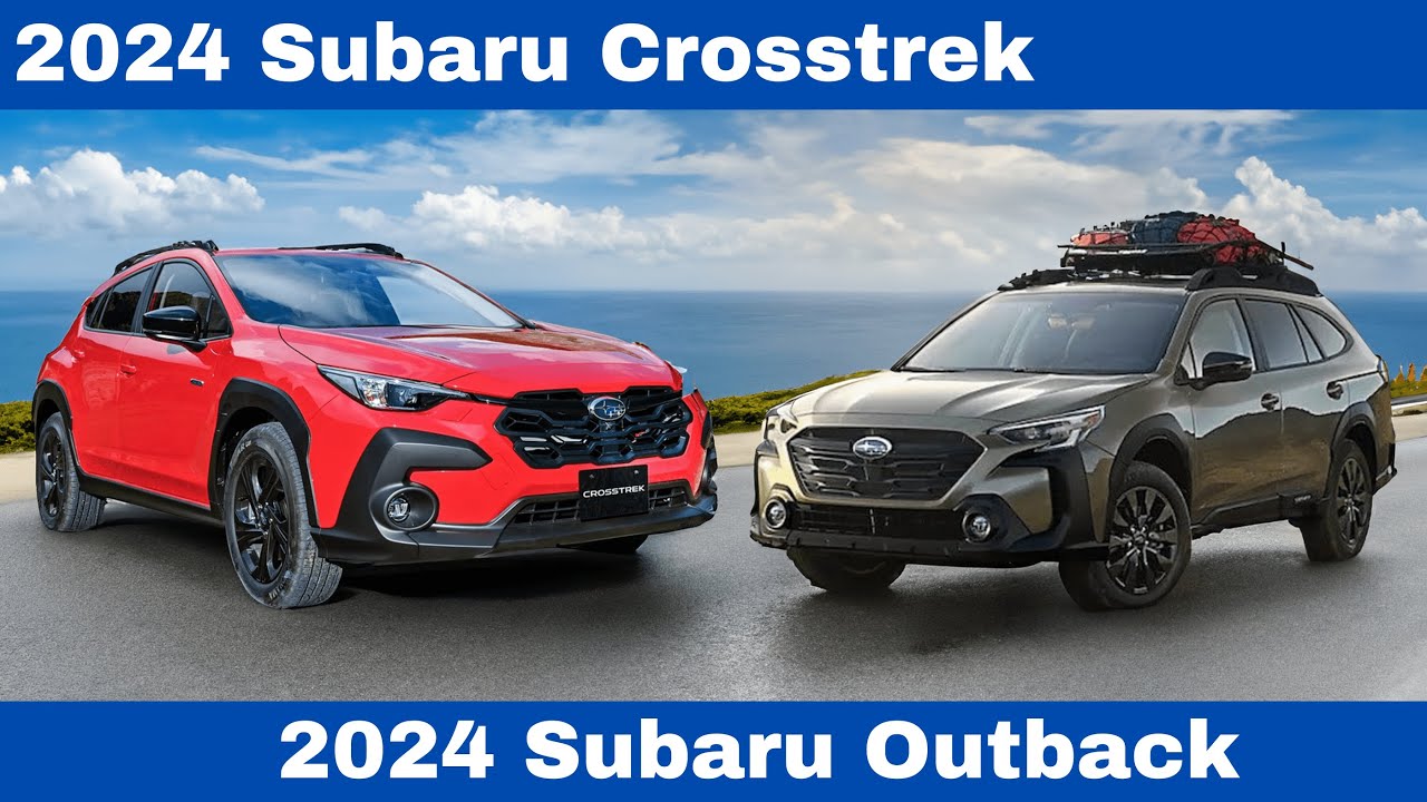 Comparing New Subaru Crosstrek 2024 Vs. 2024 Subaru Outback Comparison Differences YouTube