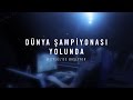 Dünya Sampiyonasi Yolunda: Tanitim