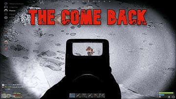 THE COME BACK | Rust Montage