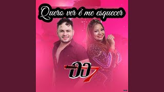 Quero Ver É Me Esquecer