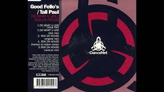 Good Fello´s - Do What U Like (Vocal Mix) 432 Hz