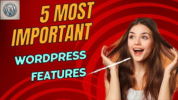 Discover the 5 Key WordPress Features You Need in 2024 |Must Watch|