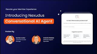 Nexudus Webinar: Elevate your Member Experience with the Nexudus Conversational AI Agent