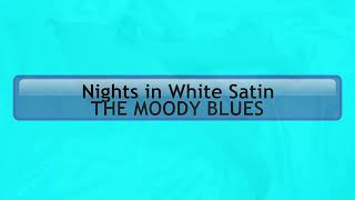 Nights in White Satin  THE MOODY BLUES  (with lyrics)