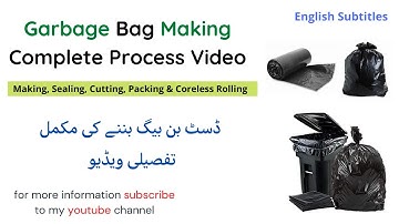 Trash Bag Making Complete Process Video | Garbage Bag Manufacturing Complete Process Video | Garbage