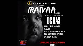 Iraivaa // OG Das (Full Song 2020) Covid - 19