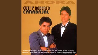 Video thumbnail of "Cuti & Roberto Carabajal - Así Eres Tú"