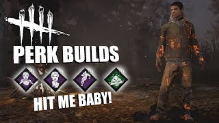 HIT ME BABY! | Dead By Daylight LEGACY SURVIVOR PERK BUILDS