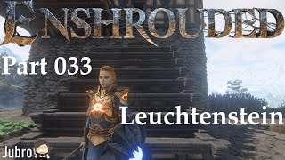 Enshrouded - deutsch - Part 033 - Leuchtenstein