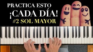 EJERCICIOS  para piano  La rutina PERFECTA  (SOL MAYOR)