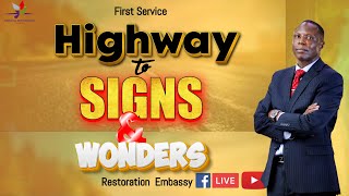 HIGHWAY TO SIGNS AND WONDERS SERVICE || FIRST SERVICE