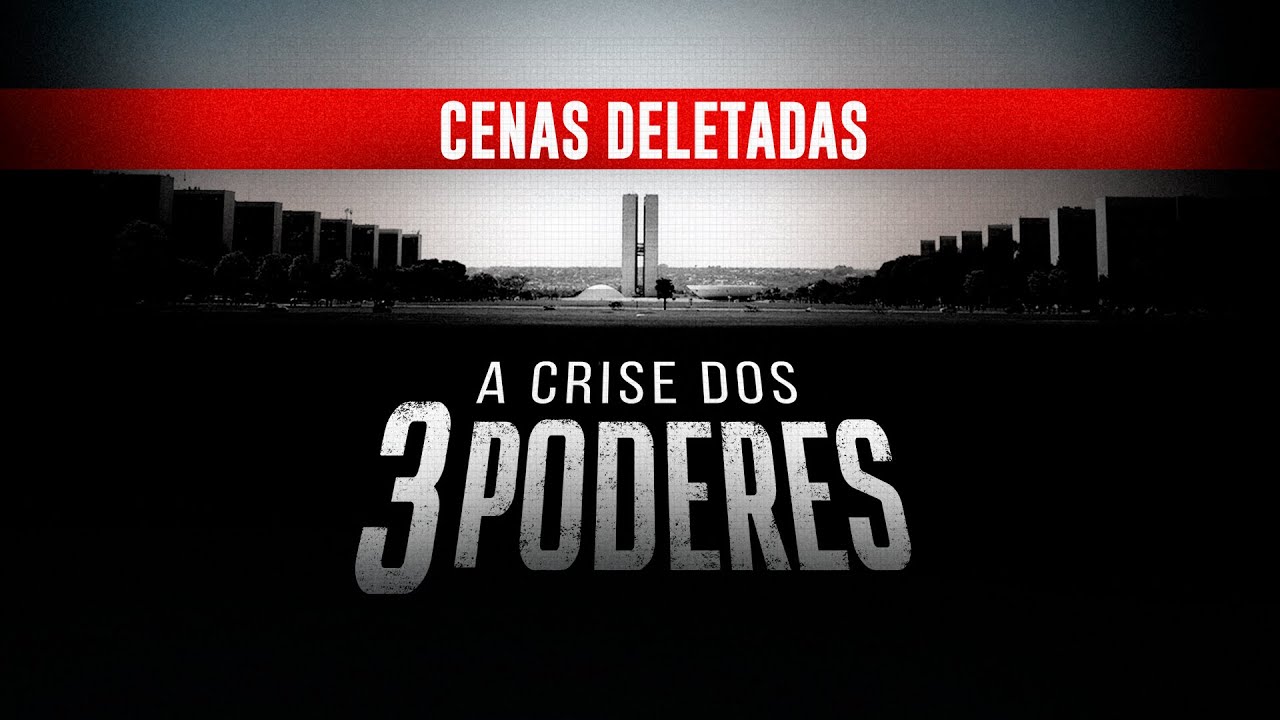 A HISTÓRIA DAS CONSTITUIÇÕES BRASILEIRAS (EXTRAS) | A CRISE DOS 3 PODERES