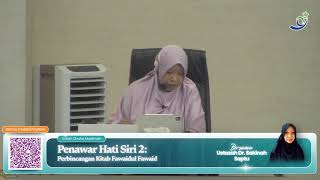 Penawar Hati SIri II: Perbincangan Kitab Fawaidul Fawaid