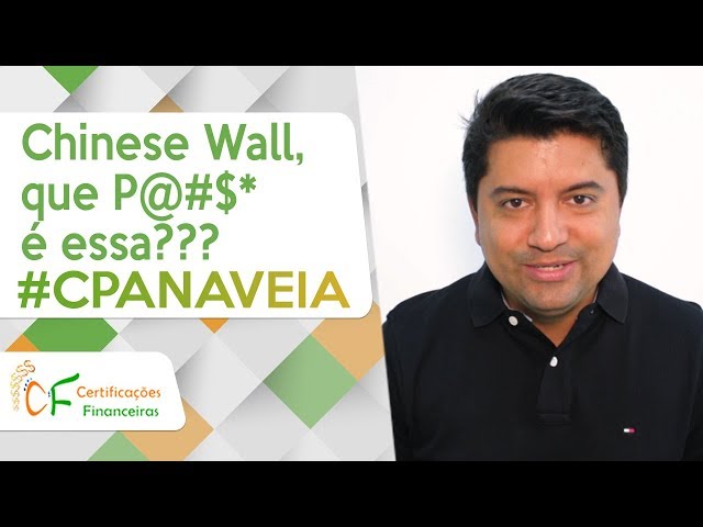 CPANAVEIA - Chinese Wall, que P@$#* é essa??? 