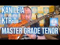 Got a ukulele reviews  kanilea ktrt master grade tenor