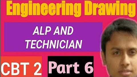 Railway  ALP CBT- 2 Engineering Drawing Part 6 for all Trade