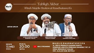 LIVE | Tabligh Akbar Bersama Habib Musthofa Al Haddar | Majelis Raudhatussyifa Handil Bakti Batola