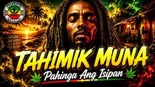 LAMIG SA ULO VOL. 8 🌿 (SULIT PAKINGGAN) | Conscious Roots Reggae | Mind Relaxation 2026