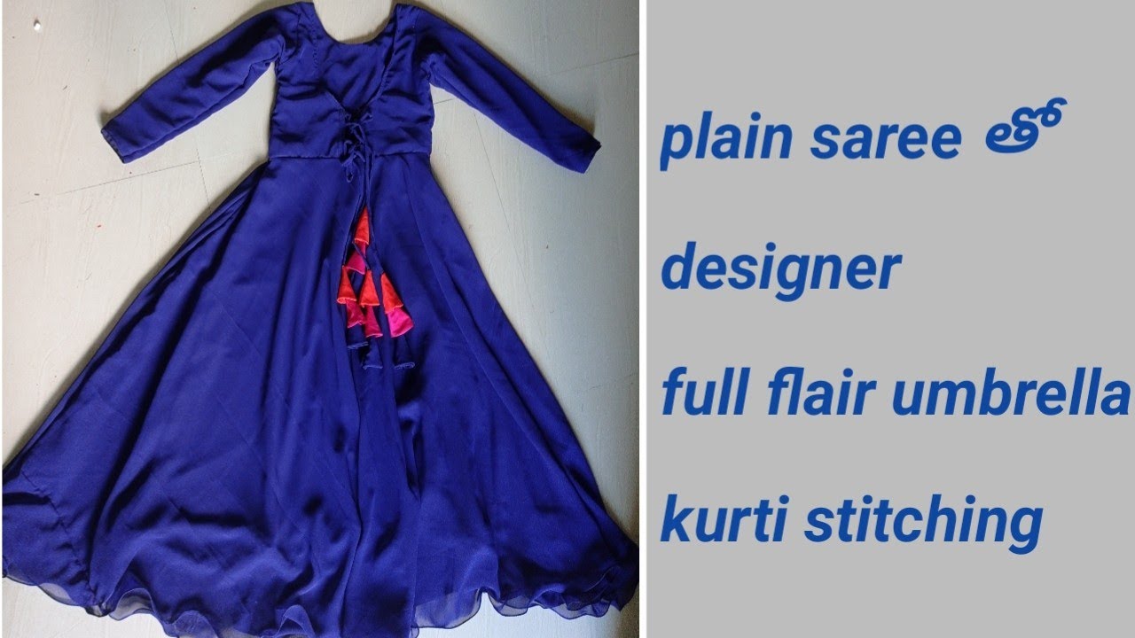 plain saree తో designer full flair umbrella kurti stitching ...