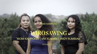 Anak Kampong - Wiro Sawing