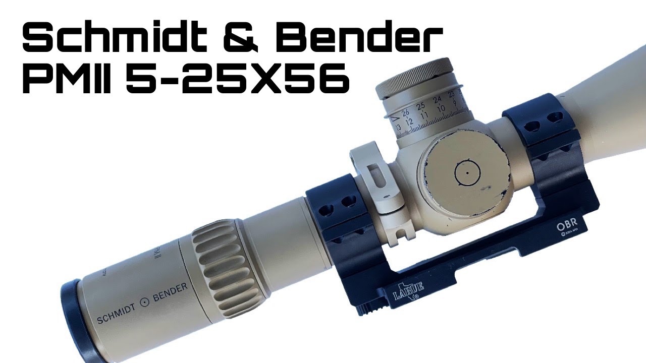 Schmidt & Bender PMII 5-25X56 Riflescope Overview - YouTube