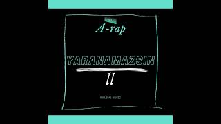 A-rap Feat. Berk - YARANAMAZSIN