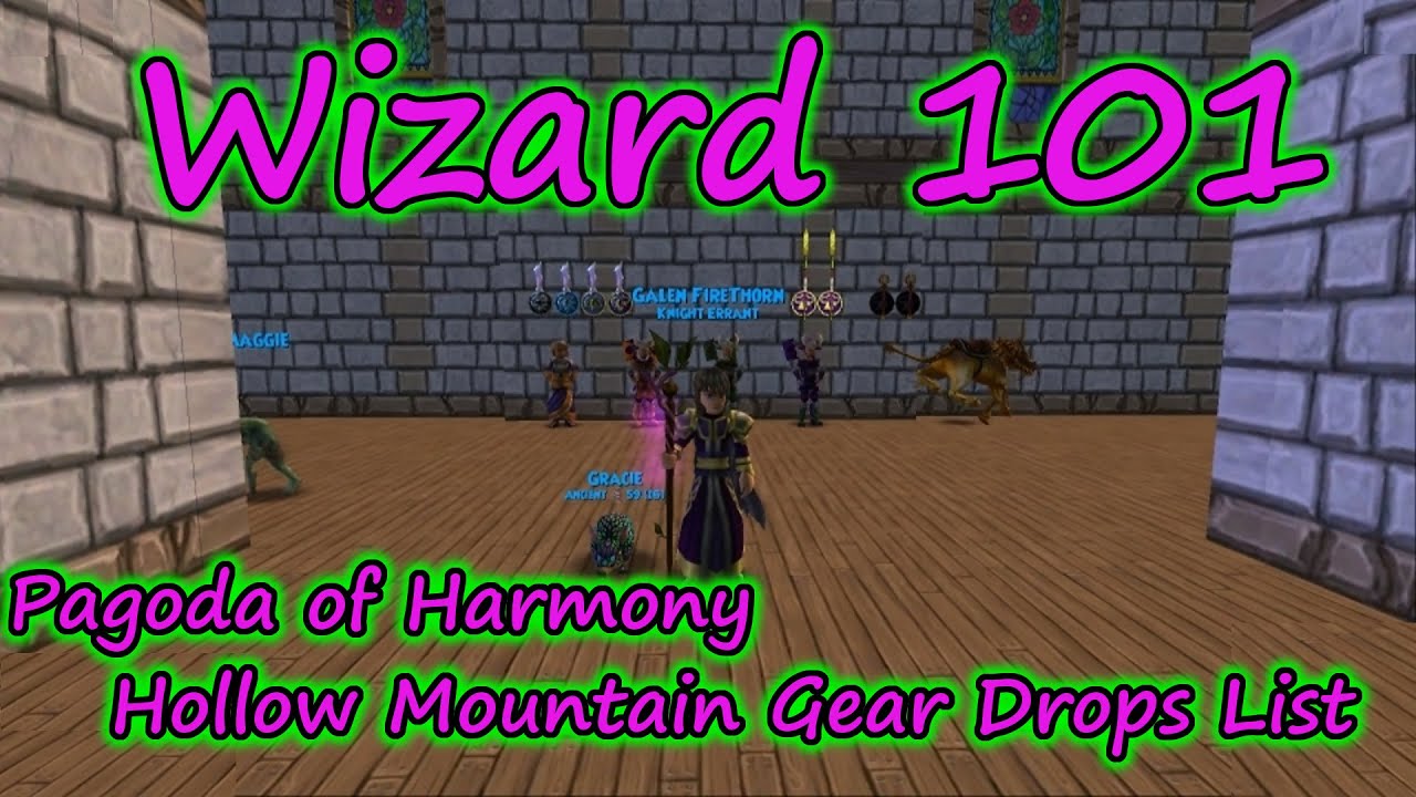 Wizard101: Pagoda Of Harmony/ Hollow Mountain Gear Drops List Crowns Items Free