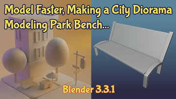 Making a City Diorama: Modeling Park Bench under 5 min with Blender 3.3.1