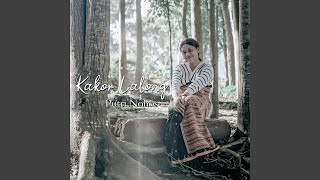 Download Lagu Kakor Lalong (feat. Putri Nohos) Download Lagu Kakor Lalong (feat. Putri Nohos)