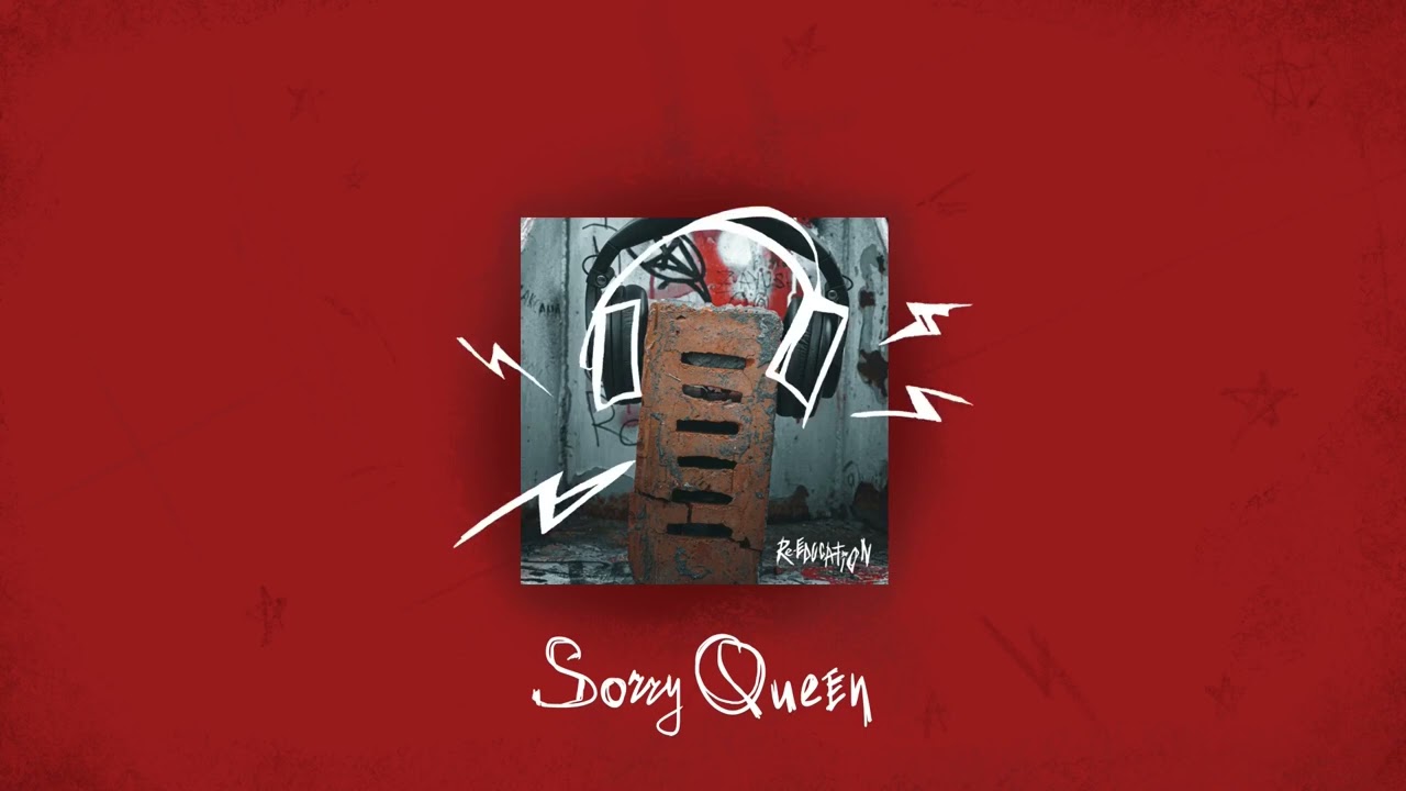 Watch RE-EDUCATION - Sorry Queen (Official Audio) on YouTube Watch RE-EDUCATION - Sorry Queen (Official Audio) on YouTube
