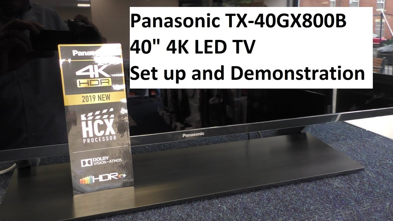 Turist byld sagging Panasonic TX-40GX800B LED TV Set Up and Demonstration - YouTube