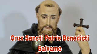 Saint Benedict Latin Prayer