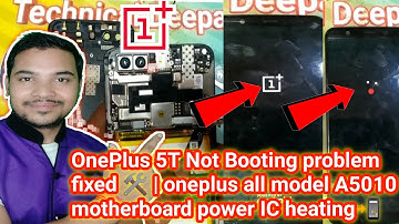 OnePlus 5T Not Booting problem fixed 🛠️ | oneplus all model A5010 motherboard power IC heating📲
