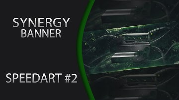 GFX Speedart #2 - Synergy Banner