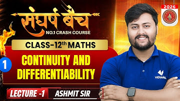 Contunity And Differentiability  | First Class Free | Class 12 Maths | One Shot | Sangharsh Batch