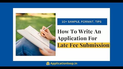 Application For Late Fee Submission In School College & University
