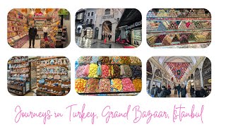 Journeys in Turkey - Grand Bazaar, Istanbul