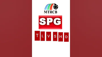 MTRCB G PG SPG English Version
