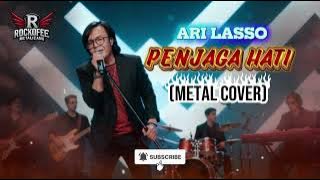 ARI LASSO - PENJAGA HATI ( METAL COVER )