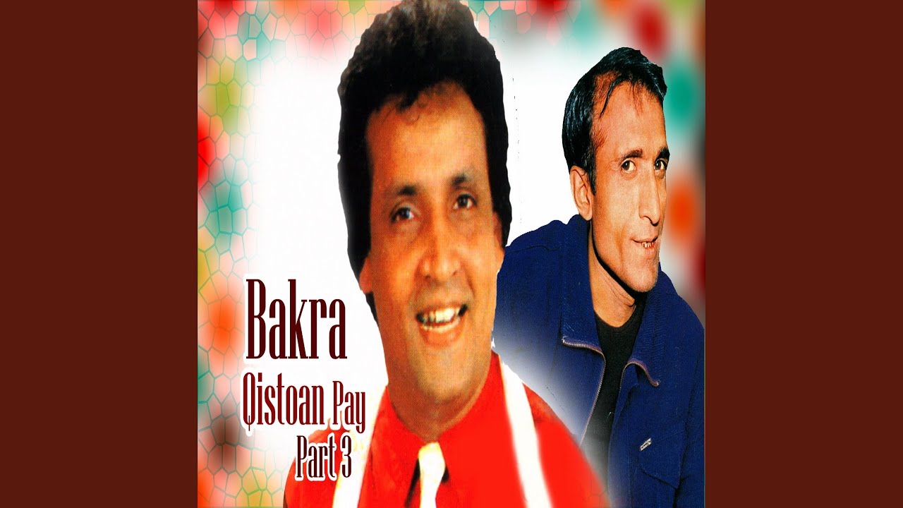 Bakra Qistoan Pay, Pt. 3