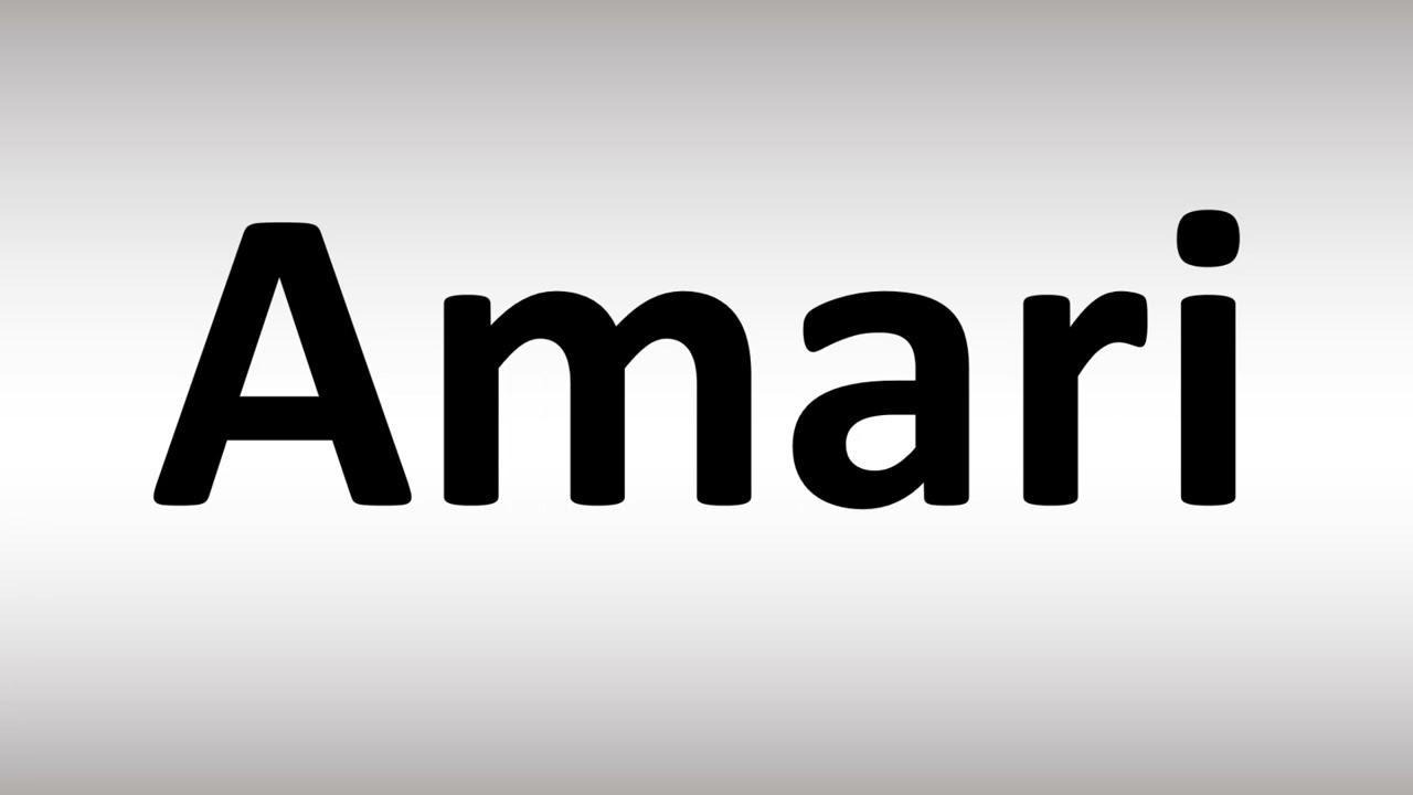 How To Pronounce Amari