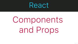 3491578 04   Components and Props in React   React and Redux for Absolute Beginners