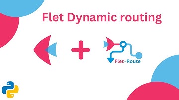 Flet Dynamic routing using flet-route